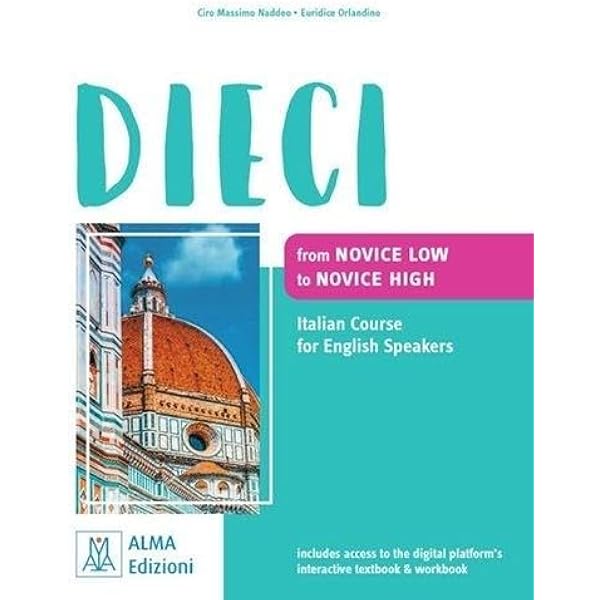 Dieci: Libro + ebook interattivo A1: Naddeo, Ciro Massimo